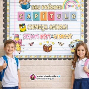 PAINEL VOLTA ÀS AULAS- SEU PRÓXIMO CAPÍTULO COMEÇA AGORA