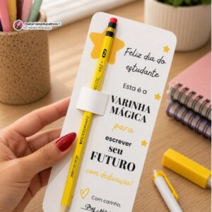 🪄 CARTÃO DIA DO ESTUDANTE – VARINHA MÁGICA PARA ESCREVER O FUTURO ✏️✨